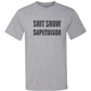 Shit Show Supervisor Classic Tee
