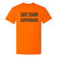 Shit Show Supervisor Classic Tee