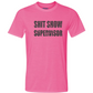 Shit Show Supervisor Classic Tee