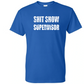 Shit Show Supervisor Classic Tee
